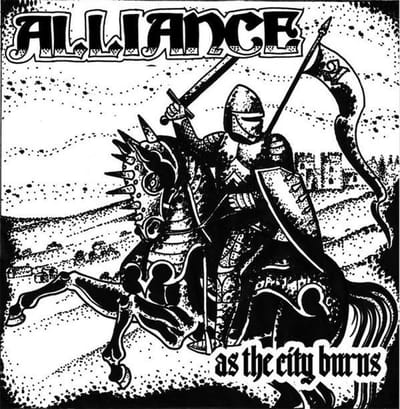 Alliance - As The City Burns (7" Single)