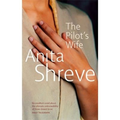 The Pilot's Wife - Anita Shreve