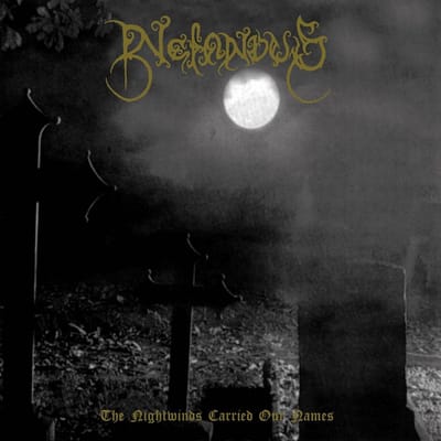 The Nightwinds Carried Our Names