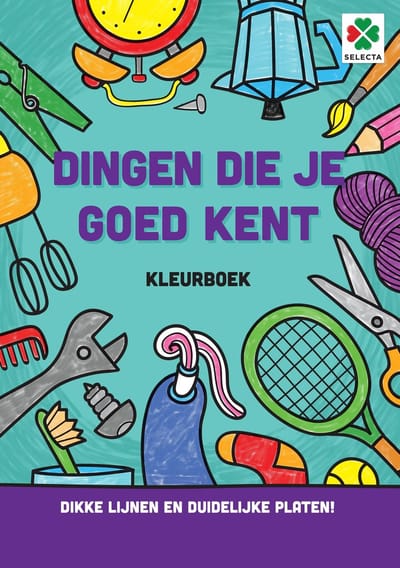 Tactic Selecta Dingen die je goed kent - Kleur- en Activiteitenboek - Puzzelboek voor Kinderen - Leren door Spelen - Vanaf 4 Jaar