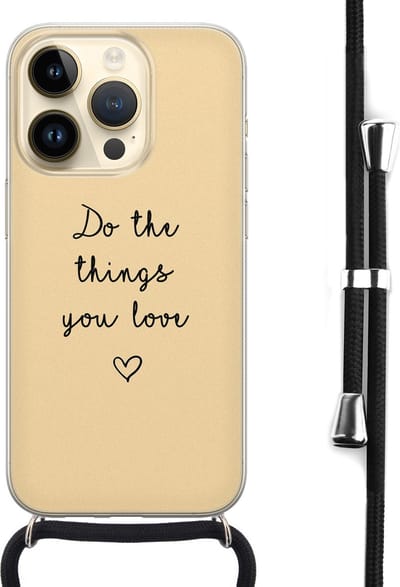 Hoesje met koord - Geschikt voor iPhone 14 Pro - Do the things you love - Verstelbaar zwart koord - Transparant, Geel - Tekst - Leuke Telefoonhoesjes