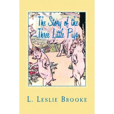 The Story Of The Three Little Pigs - L. Leslie Brooke