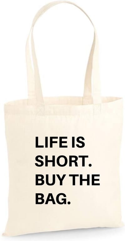 Linnen tas Life is short buy the bag One Size