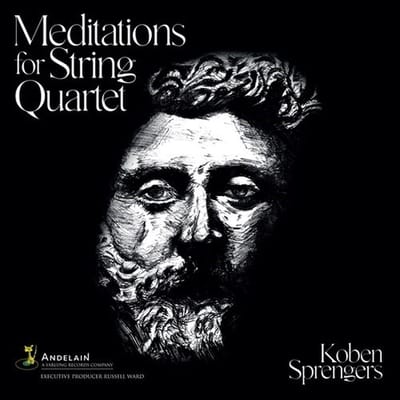 Koben Sprengers, Ma'at Ensemble - Meditations For String Quartet (2 CD)