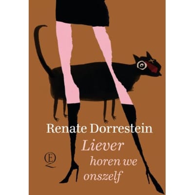 Liever Horen We Onszelf - Renate Dorrestein