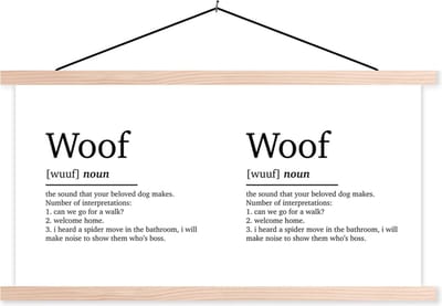 Posterhanger incl. Poster 120x60 cm - Schoolplaat - Spreuken - Woof - Woordenboek - Quotes - Honden - Woef definitie - Textielposter - Blanke latten