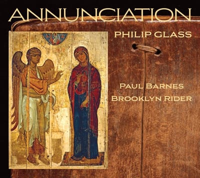 Paul Barnes, Brooklyn Rider - Glass: Annunciation (CD)