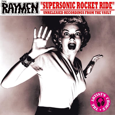 The Raymen - Supersonic Rocket Ride (CD)