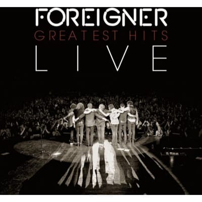 Greatest Hits Live - Foreigner
