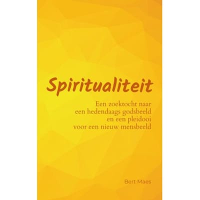 Spiritualiteit - Bert Maes