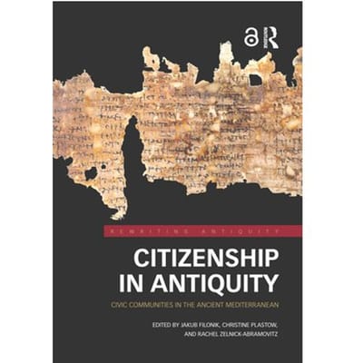 Citizenship In Antiquity - Rewriting Antiquity