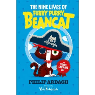 The Pirate Captain's Cat - The Nine Lives Of Furry Purry Beancat - Philip Ardagh