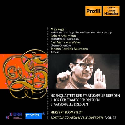 Hornquartett Der Staatskapelle Dresden, Chor der Staatsoper Dresden, Staatskapelle Dresden, Herbert Blomstedt - Edition Staatskapelle Dresden . Vol. 12 (CD)