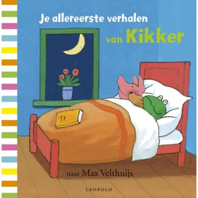 Je Allereerste Verhalen Van Kikker - Kikker - Max Velthuijs
