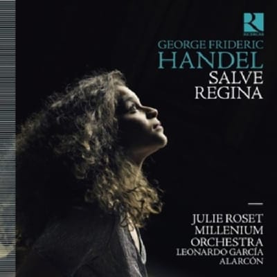 Julie Roset, Millenium Orchestra, Leonardo Garcia Alarcón - Handel: Salve Regina (CD)