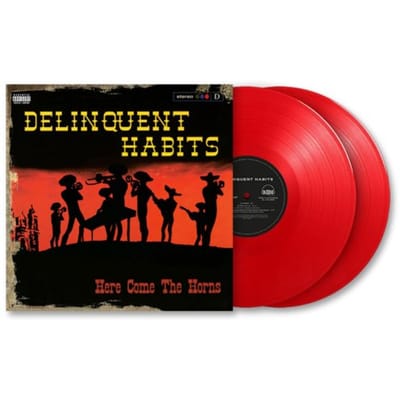 Here Comes The Horns - Delinquent Habits