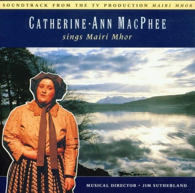 Catherine-Ann MacPhee - Catherine-Ann MacPhee Sings Mairi Mhor (CD)