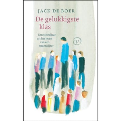 De Gelukkigste Klas - Jack de Boer