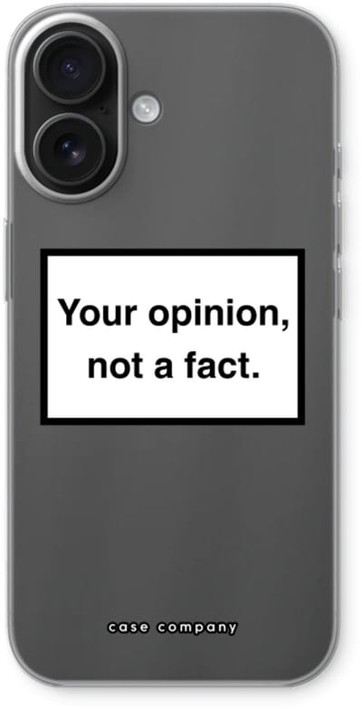 Case Company® - Hoesje geschikt voor iPhone 16 hoesje - Your opinion - Soft Cover Telefoonhoesje - Bescherming aan alle Kanten en Schermrand