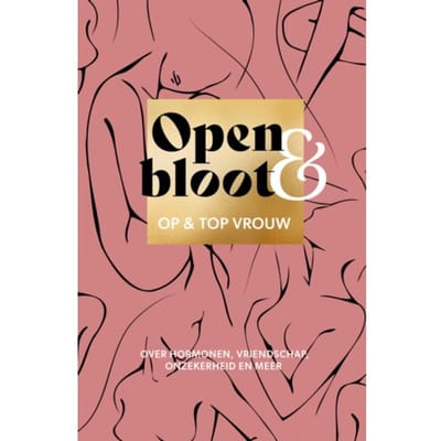 Open & Bloot - Op en top vrouw