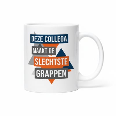 Grappige Collega Tekst Koffiemok 330 ml – Kantoor Humor Cadeau Mok