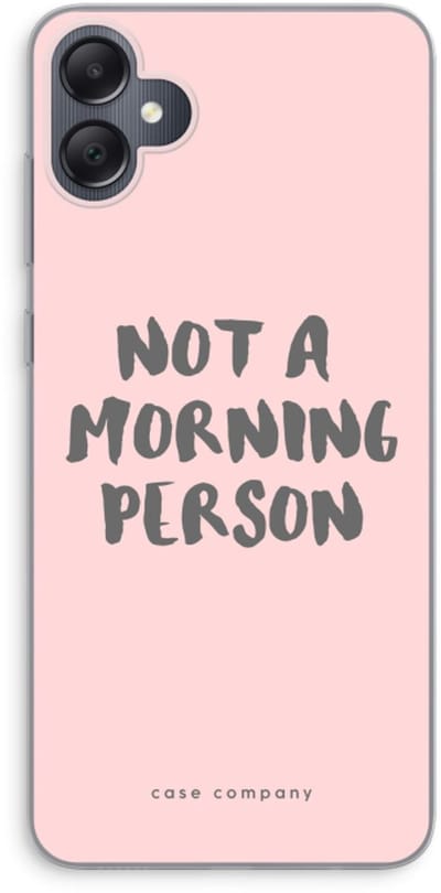 Case Company® - Hoesje geschikt voor Samsung Galaxy A05 hoesje - Morning person - Soft Cover Telefoonhoesje - Bescherming aan alle Kanten en Schermrand