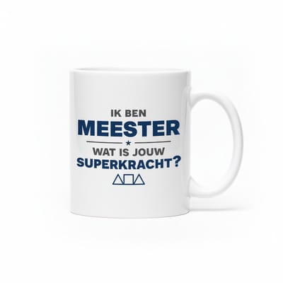 Ik Ben Meester, Wat Is Jouw Superkracht? – Grappige Leraar Quote Koffiemok 330 ml