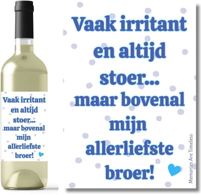 Wijnetiket - Broer - 'Vaak irritant en altijd stoer... Maar bovenal mijn allerliefste broer' - Kado Broer en Zussendag - Blauw - Kado – Flesetiket - Cadeau
