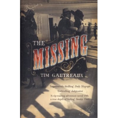 The Missing - Tim Gautreaux