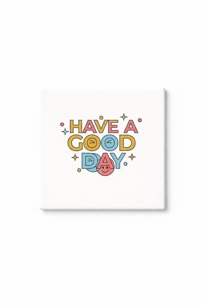 Have a Good Day Keramische Tegel – Schattige Positieve Smiley Quote Wanddecoratie Cadeau voor Thuis en Kantoor