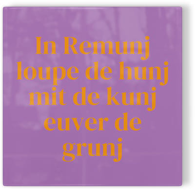Tegeltje Roermond In Remunj loupe de hunj mit de kunj euver de grunj - paars oranje - tegeltje Roermond - tegeltje met tekst