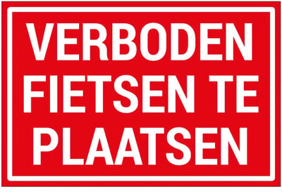 Verboden fietsen te plaatsen bord | gecoat dibond materiaal | 60 x 40 cm