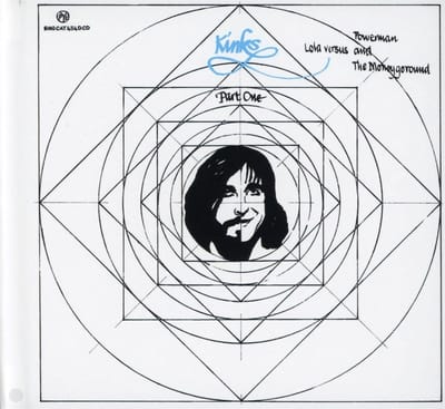 The Kinks - Lola Versus Powerman And The Moneygoround (Part One) (2 CD) (Remastered) (Deluxe Edition)