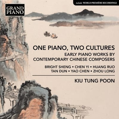 Kiu Tung Poon - One Piano, Two Cultures - Early Piano Works By Contemporary Chinese Composers (CD)