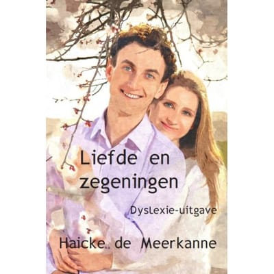Liefde En Zegeningen - Haicke de Meerkanne