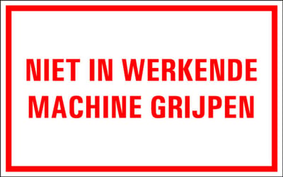 Niet in werkende machine grijpen tekstbord - kunststof 400 x 250 mm