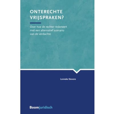 Onterechte Vrijspraken? - Lonneke Stevens
