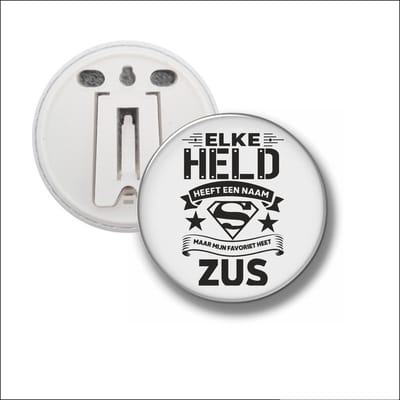 Button Met Clip 58 MM - Elke Held Heeft Een Naam - Zus