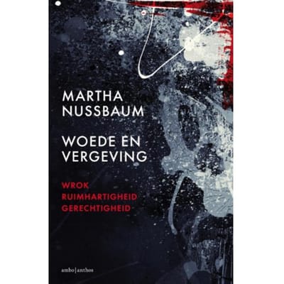 Woede En Vergeving - Martha Nussbaum