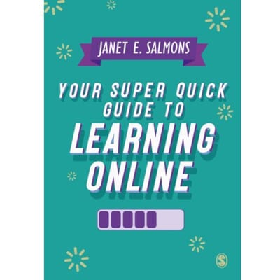 Your Super Quick Guide To Learning Online - Janet Salmons