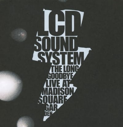 The Long Goodbye - Lcd Soundsystem