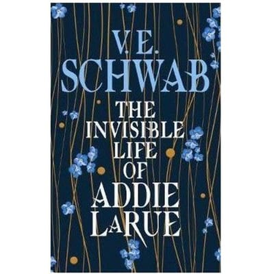 La Vie Invisible d'Addie LaRue par V. ET. Schwab Livre à couverture rigide 9781785652509