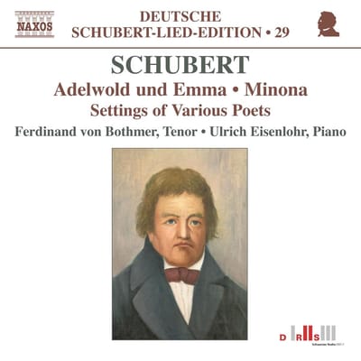 Ferdinand Von Bothmer & Ulrich Eisenlohr - Schubert: Adelwold Und Emma | Minona | Settings Of Various Poets (CD)