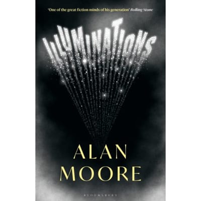 Illuminations - Moore Alan Moore