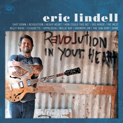 Revolution In Your Heart - Eric Lindell