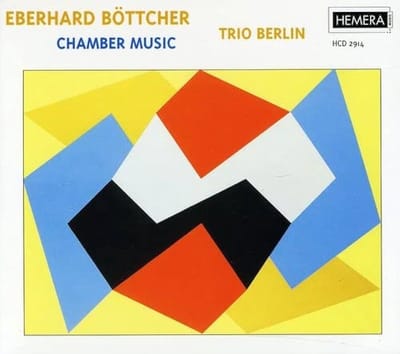 Trio Berlin, Eberhard Böttcher - Chamber Music (CD)