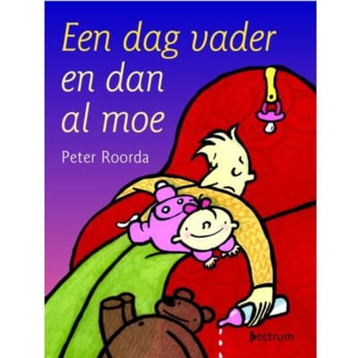 Een Dag Vader En Dan Al Moe - Vantoen.Nu - P. Roorda