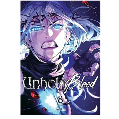 Unholy Blood, Vol. 8 - Unholy Blood - Lina Lim