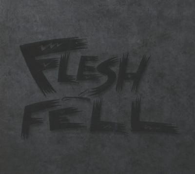 Flesh & Fell - Flesh & Fell (CD)