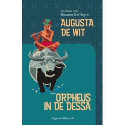 Orpheus In De Dessa - Augusta de Wit
